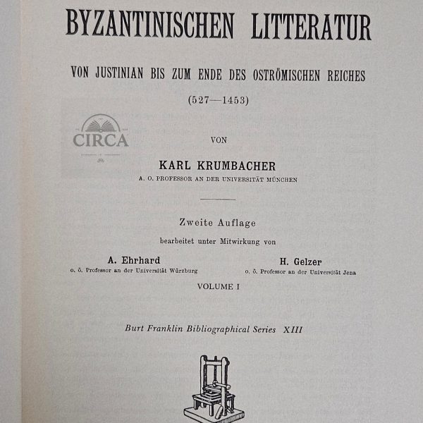 Karl Krumbacher – Geschichte der Byzantinischen Litteratur (2 Volumes)