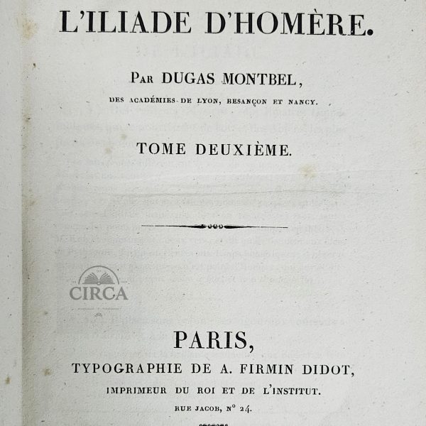 Observations sur l’Iliade et l’Odyssée d’Homère - Homeric Literary Analysis – 1830 (Tomes I–II)