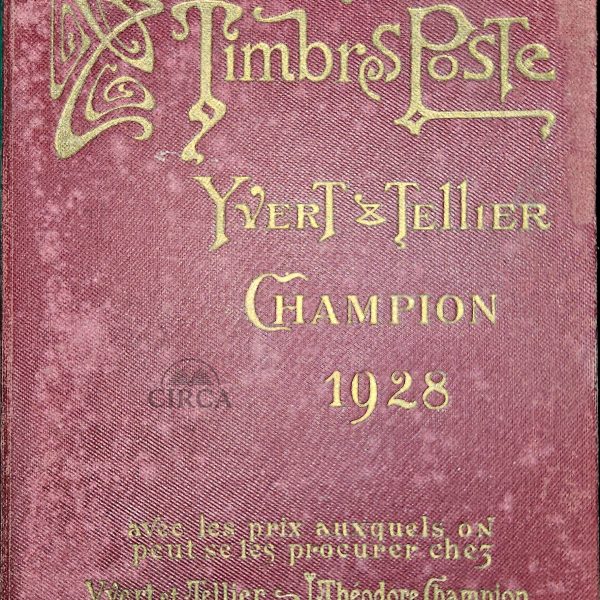 1928 Yvert & Tellier - Champion Stamp Catalogue (32nd Edition)