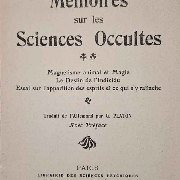 Mémoires sur les Sciences Occultes by Arthur Schopenhauer - 1912