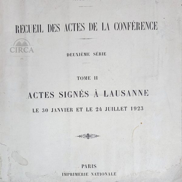 Treaty of Lausanne – Official Acts, Second Series, Volume II (1923) – with 5 maps