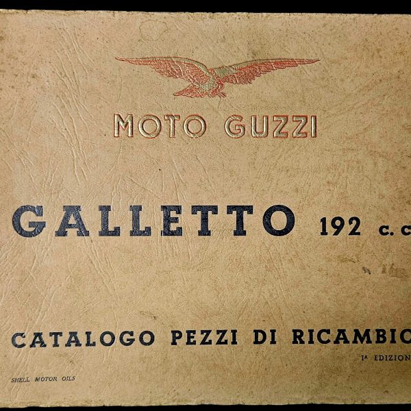 Moto Guzzi Galletto 192 c.c. Spare Parts Catalog – 1st Edition 1954 – Original Factory Manual