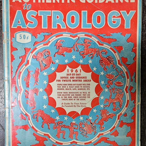 1961 Authentic Guidance to Astrology – Vintage Zodiac Guide, 96 Pages