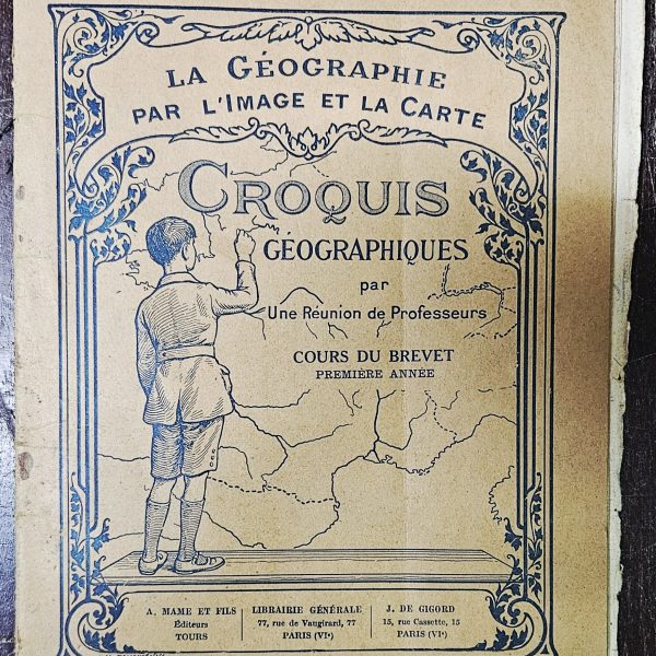 Croquis Géographiques – Cours du Brevet (Première Année) – Vintage French Geography Workbook with Maps, c.1930s