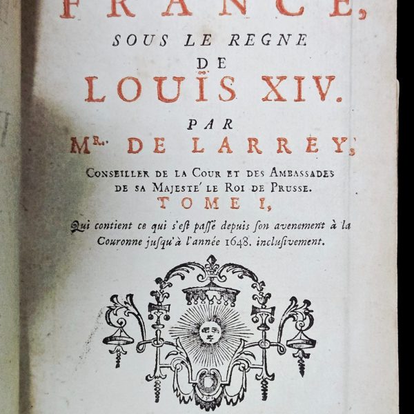 1718 Histoire de France sous Louis XIV – Isaac de Larrey – Amsterdam – Engraved Portrait