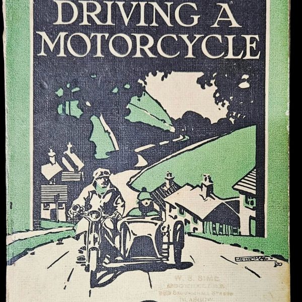 The Art of Driving a Motorcycle 1920 Third Edition Temple Press